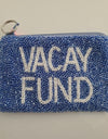 Vacay Fund Coin Purse