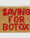 Saving For Botox Coin Purse